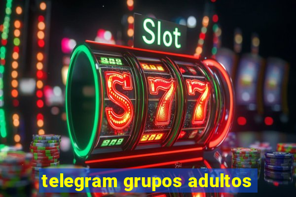 telegram grupos adultos